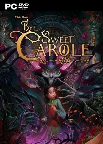 Bye Sweet Carole