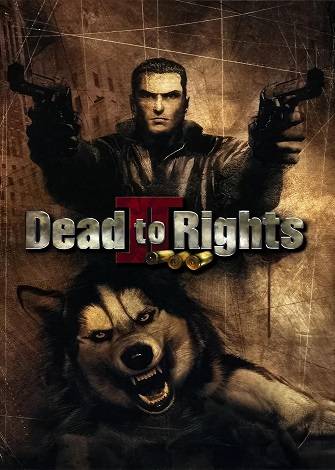 Dead to Rights II Hell to Pay