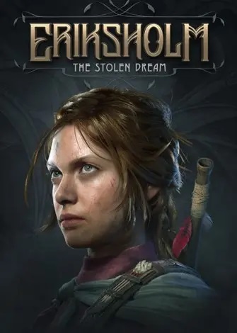 Eriksholm: The Stolen Dream