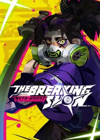 Meta Ghost: Breaking Show