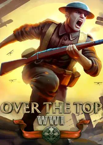 Over The Top: WWI