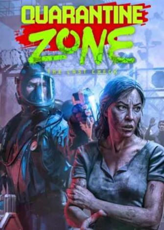 Quarantine Zone: The Last Check