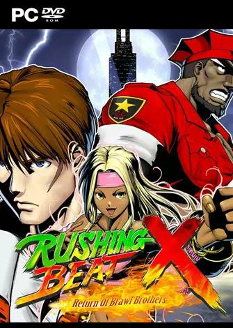 RUSHING BEAT X: Return Of Brawl Brothers