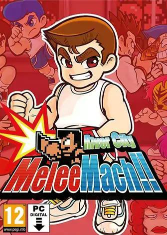 River City Melee Mach!!
