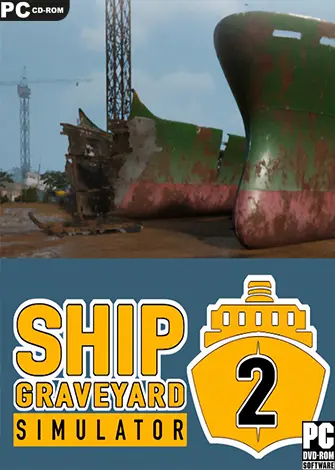 Ship Graveyard Simulator 2