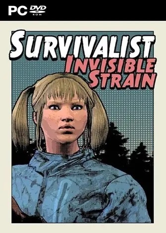 Survivalist: Invisible Strain